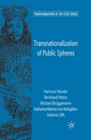 Transnationalization of Public Spheres (Transformations of the State) 0230008372 Book Cover