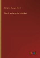 Nuovi canti popolari veneziani 3385053242 Book Cover