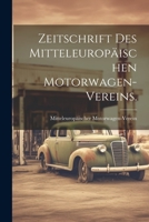 Zeitschrift des Mitteleuropäischen Motorwagen-Vereins. 1021871184 Book Cover