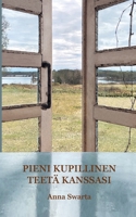 Pieni kupillinen teetä kanssasi 9528089321 Book Cover