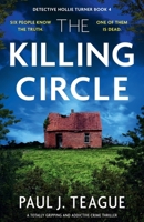 The Killing Circle: A totally gripping and addictive crime thriller (Detective Hollie Turner) 1805084976 Book Cover