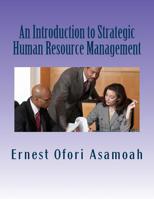 An Introduction to Strategic Human Resource Management 1987712528 Book Cover