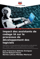 Impact des assistants de codage IA sur le processus de développement des logiciels 6209481507 Book Cover