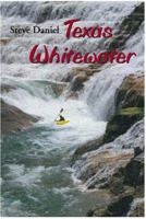 Texas Whitewater 1585443832 Book Cover