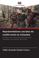 Représentations sociales du conflit armé en Colombie (French Edition) 6209221696 Book Cover