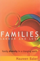 Families, Labour and Love 0774808497 Book Cover