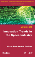 Innovation Trends in the Space Industry 1786304910 Book Cover