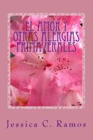 El amor y otras alergias primaverales 1983464945 Book Cover