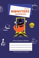 School of Monsters Workbook, A5 Size, Wide Ruled, White Paper, Primary Composition Notebook, 102 Sheets (Blue) 1714327760 Book Cover