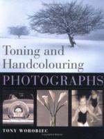 Toning and Handcoloring Photographs