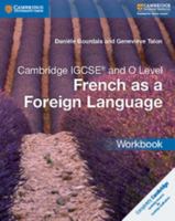 Cambridge IGCSE and O Level French as a Foreign Language Workbook 1316626377 Book Cover