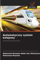 Automatyczny system kolejowy (Polish Edition) 6209959261 Book Cover