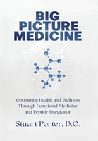 Big Picture Medicine 1969508418 Book Cover