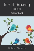 Bird 🐦 drawing book: Colour book B09SBYC69G Book Cover