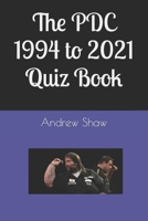 The PDC 1994 to 2021 Quiz Book B099TVLNV1 Book Cover