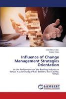 Influence of Change Management Strategies Orientation 3659848387 Book Cover