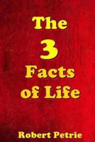 The 3 Facts of Life 1493769332 Book Cover