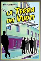 LA TERRA DEI VUOTI: UNA STORIA BORGHESE B09FSGVC9W Book Cover
