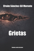 Grietas (Spanish Edition) B0GX9TLTW4 Book Cover