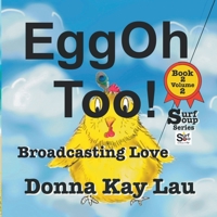 EggOh Too!: Broadcasting Love Book 2 Volume 2 1956022384 Book Cover