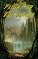 Flight to Trezarium 162694797X Book Cover