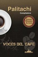 Voces del Caf� 1732073643 Book Cover