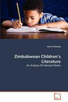 Zimbabwean Children's Literature: An Analysis Of Selected Works 3639333845 Book Cover