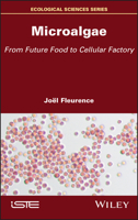 Microalgae: From Future Food to Cellular Factory 1786305879 Book Cover