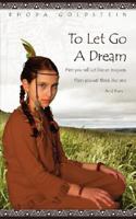 To Let Go a Dream 1933882050 Book Cover