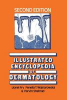 Illustrated Encyclopaedia of Dermatology 940109392X Book Cover