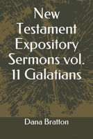 New Testament Expository Sermons vol. 11 Galatians B085RQN85Z Book Cover