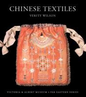 Chinese Textiles (V&a Far Eastern) 1851774386 Book Cover