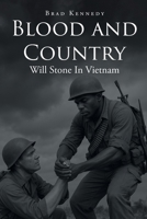 Blood and Country: Will Stone In Vietnam B0G69WQDVZ Book Cover