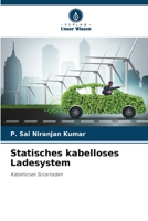 Statisches kabelloses Ladesystem (German Edition) 3838151712 Book Cover