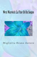 West Warwick La Fine Di Un Sogno 1466459476 Book Cover