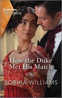 How the Duke Met His Match 1335595635 Book Cover