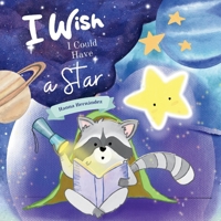 I Wish I Could Have a Star B0CNL61RSL Book Cover
