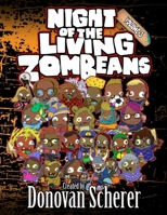 Night of the Living ZomBeans: Volume 3: A Coloring Book of Zombie Beans 1942811381 Book Cover