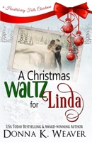 A Christmas Waltz for Linda 1946152773 Book Cover