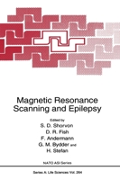 Magnetic Resonance Scanning and Epilepsy (Nato Science Series: A:) 0306447355 Book Cover