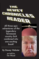 The Dewey Chronicles Reader 1387526197 Book Cover
