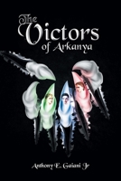 The Victors of Arkanya 1684983266 Book Cover