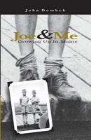 Joe & Me 1482554860 Book Cover