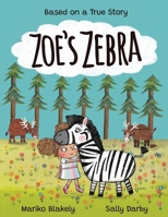 Zoe's Zebra B0F3RNFXW4 Book Cover