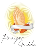 Prayer Guide: Guided Prayer Book, A Christian Conversation Book with God, Prayer Request, Prayer Book to Celebrate God's Gifts, Prayer and Gratitude Book 1365778584 Book Cover