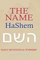 The Name - Hashem: Daily Devotional Worship 172150933X Book Cover