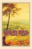 Harmless Poison 1735861707 Book Cover