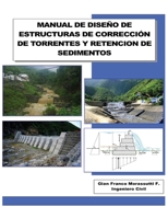 Manual de Diseño de Estructuras de Corrección de Torrentes Y Retencion de Sedimentos (Spanish Edition) B0GPS447JB Book Cover