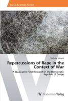 Repercussions of Rape in the Context of War 3639464826 Book Cover