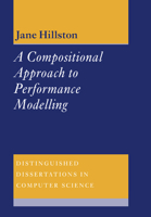 A Compositional Approach to Performance Modelling 0521673534 Book Cover